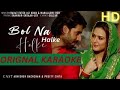 Bol Na Halke Halke - Best Version - HD Karaoke With Scrolling Lyrics