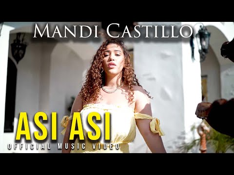 Mandi Castillo -Asi (Official Music Video)
