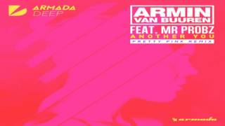Armin van Buuren feat. Mr. Probz – Another You (Pretty Pink Remix)