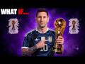 What If Messi Wins The World Cup