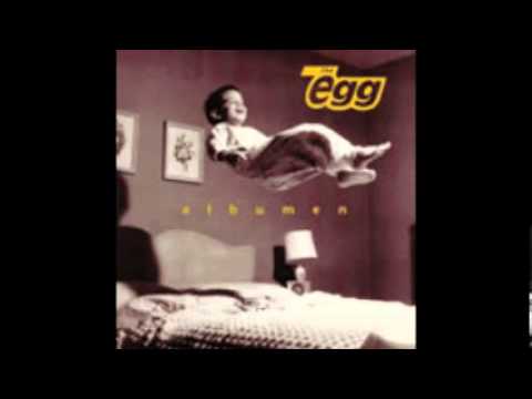 Get Some Money to Get Her - The Egg (Albumen)