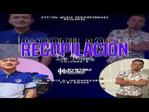mix cumbia slow 2022 black DJ ft DJ Gómez (System music producciones)