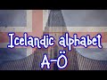 The Icelandic Alphabet - Introduction and pronunciation