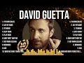 David Guetta Album David Guetta 2024 Hits David Guetta Greatest Hits