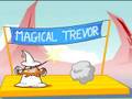 Magical Trevor 1