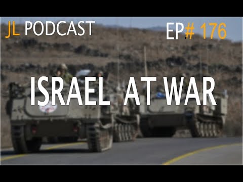 Jerusalem Lights Podcast # 176 :  Israel at War
