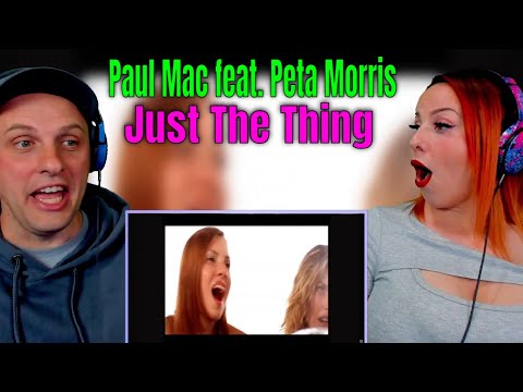 Paul Mac - Just The Thing feat. Peta Morris [Official Video] THE WOLF HUNTERZ REACTIONS