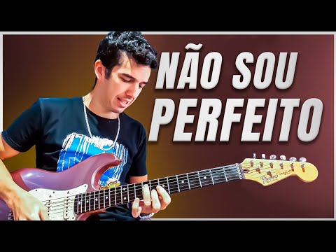 Nao sou perfeito - Tchê Garotos