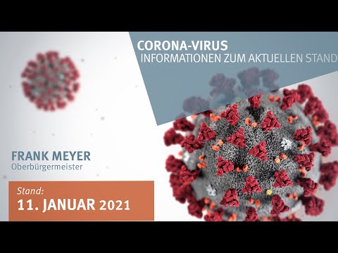 11. Januar 2021: Corona-Virus - Informationen zum aktuellen Stand