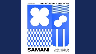 Bruno Bona - Anymore video
