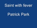 Saint with fever