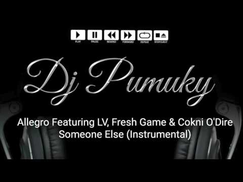 Allegro Featuring LV, Fresh Game & Cokni O'Dire - Someone Else (Instrumental) Dj Pumuky