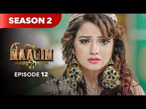 Naagin Drama Serial | Season 2 | EPISODE 12 | Best Drama 2025
