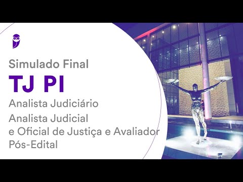 Simulado Final TJ PI – Analista Judiciário – An. Judicial e OJ e Avaliador – Pós-Edital - Correção