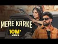 Mere Karke Official Video Khasa Aala Chahar Ft Shiva Choudhary Upasna New Haryanvi Song 2026