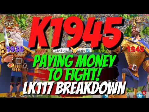 K1945 PAYS FOR FIGHTING DURING LK#117?!?! Breakdown and strategy!