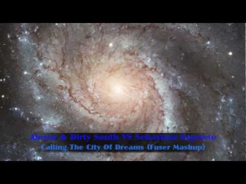 Alesso & Dirty South VS Sebastian Ingrosso - Calling The City Of Dreams (Fuser Mashup)