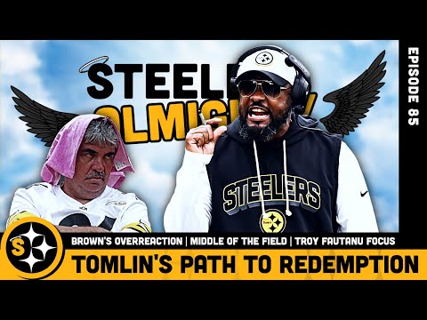 Are Steelers' Fans Too Far Gone On Mike Tomlin? | Episode 85