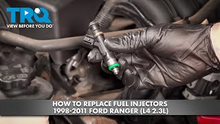 How to Replace Fuel Injectors 1998-2011 Ford Ranger (2.3L L4)