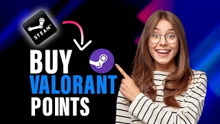 How to buy Valorant points Steam wallet (Full Guide)