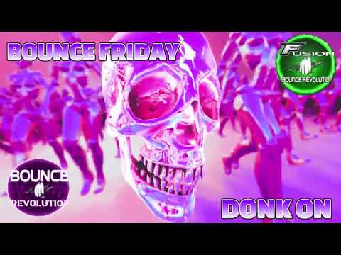 BOUNCE ALCOHOLIC FRIDAY WITH BOUNCE REVOLUTION - FUSION & JINKSY BOUNE TAKE OVER