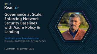 Governance at Scale: Enforcing Network Security Baselines with Azure P