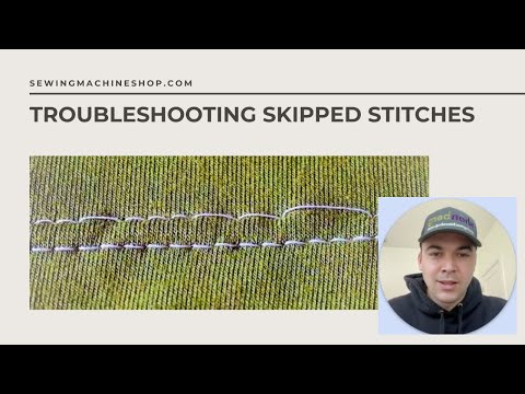 How to Fix Sewing Machine Skipped Stitches (Easy Troubleshooting Guide)