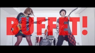 【MV】LUNCH-Ki-RATT　「BUFFET! 」