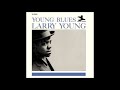 Larry Young  - Young Blues ( Full Album )