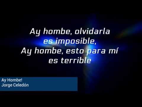 Ay Hombe (Letra) - Jorge Celedón