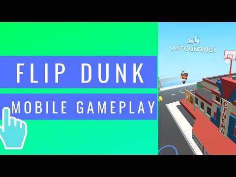 Flip Dunk | Voodoo | iOS / Android Mobile Gameplay - YouTube