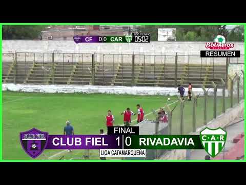 ⚽ Club Fiel vs Rivadavia - Liga Catamarqueña