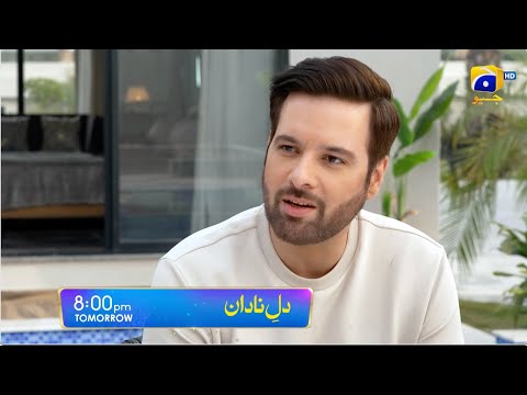 Dil-e-Nadan Episode 07 Promo | Tomorrow at 8:00 PM only on Har Pal Geo