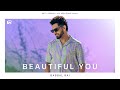 Beautiful You Official Video Babbal Rai Rony Ajnali Gill Machhrai Latest Punjabi Song 2025