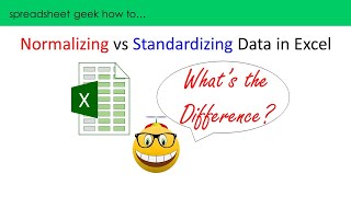 Download the video "How To:  Normalize and Standardize Data in Excel"