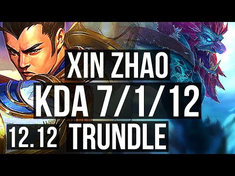 XIN vs TRUNDLE (JNG) | 7/1/12, Dominating, Rank 12 Xin | EUW Challenger | 12.12