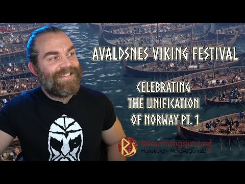 The unification of Norway 2022 Pt. 1: Avaldsnes Viking Festival