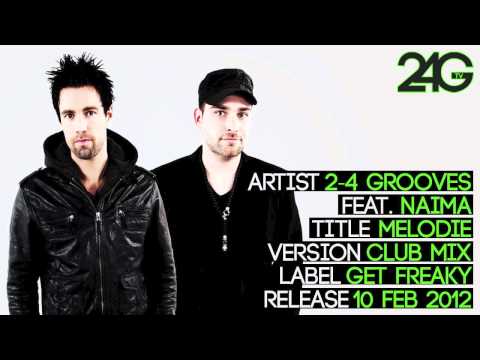 2-4 Grooves feat. Naima - Melodie (Club Mix)