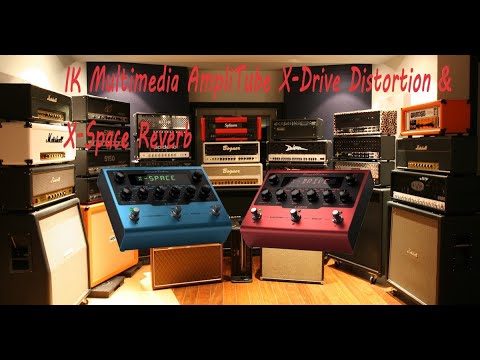 IK Multimedia AmpliTube X-Drive & X-Space Demo