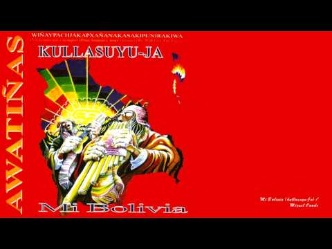 AWATIÑAS - Mi Bolivia (1997) HD // TAQUIRARI (Corrido)