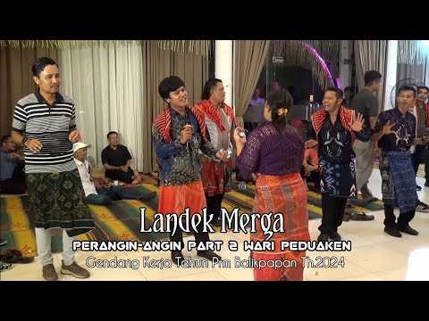 Kerja Tahun 2024 |Landek Merga Peranginangin Part 2 Wari Peduaken Gendang Kerja Tahun PRM BALIKPAPAN