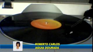 ROBERTO CARLOS - ÁGUIA DOURADA LP VINIL