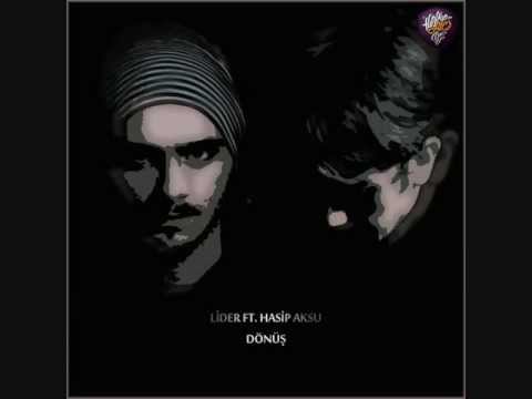 Lider feat. Hasip Aksu - Dönüş 2013