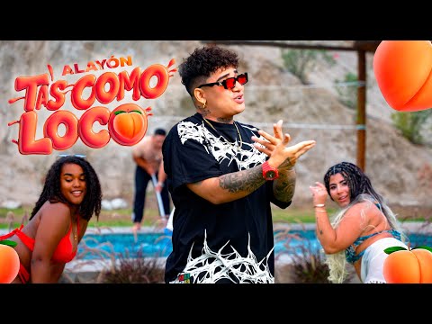 ALAYÓN - TAS COMO LOCO🍑 (VIDEO OFICIAL)