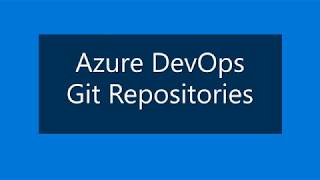 Azure DevOps - Different ways to add git repositories