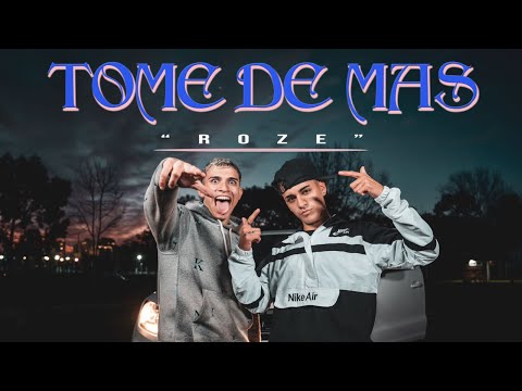 ROZE "TOME DE MAS" (Video Oficial)