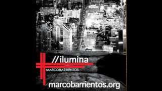 Illumina 2012 - Fuente de Vida - Marco Barrientos