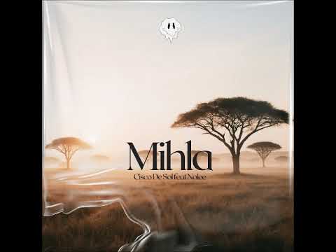 Cisco De Sol - Mihla (Feat. Nolee) (Original Mix) [SWITCH RECORDS]