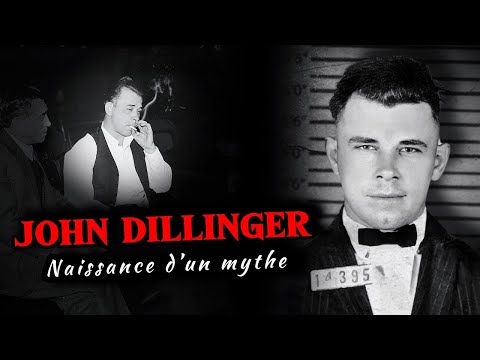 John Dillinger : John Dillinger : Le hors-la-loi qui a fait naître le FBI (1ère Partie)