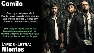 Camila - Mientes (Lyrics Spanish-English) (Español-Inglés)